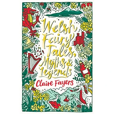 Abbildung von Welsh Fairy Tales, Myths and Legends: 1 (Scholastic Classics)