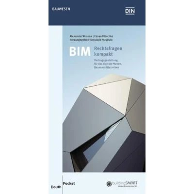 Abbildung von BIM Rechtsfragen kompakt: Vertragsgestaltung für das digitale Planen, Bauen und Betreiben (DIN Media Pocket)