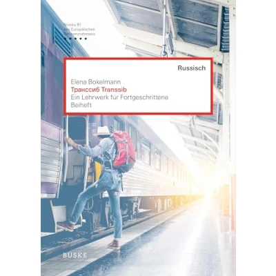 Abbildung von Transsib Beiheft: Ein Russisch Lehrwerk für Fortgeschrittene. Grammatikübersicht / deutsches Vokabelverzeichnis Schlüssel zu den Übungen