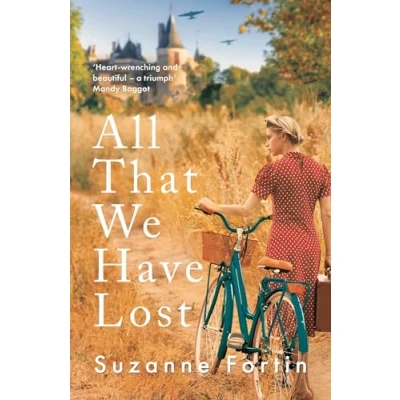 Abbildung von All That We Have Lost: Absolutely unputdownable and utterly heartbreaking World War II novel