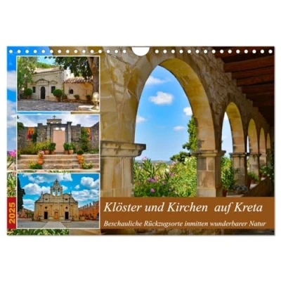 Abbildung von Klöster und Kirchen auf Kreta (Wandkalender 2025 DIN A4 quer), CALVENDO Monatskalender