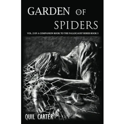 Abbildung von Garden of Spiders Volume 2: A Companion Book to The Fallocaust Series 3