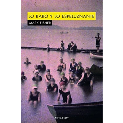 Abbildung von lo raro y espeluznante (ALPHA DECAY, Band 105)