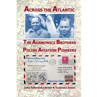 Abbildung von Across The Atlantic: Adamowicz Brothers, Polish Aviation Pioneers