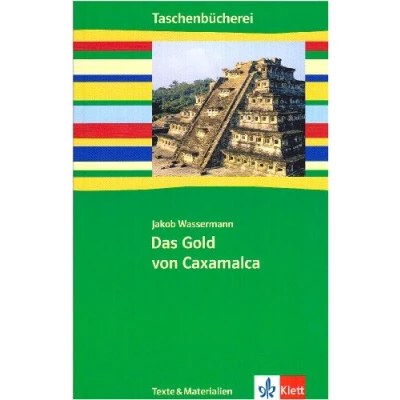 Abbildung von Das Gold von Caxamalca: Texte und Materialien Klasse 7/8 (Taschenbücherei. &amp; Materialien)