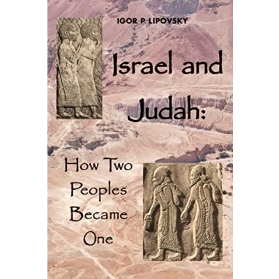 Abbildung von Israel and Judah: How Two Peoples Became One