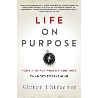 Abbildung von Life on Purpose: How Living for What Matters Most Changes Everything