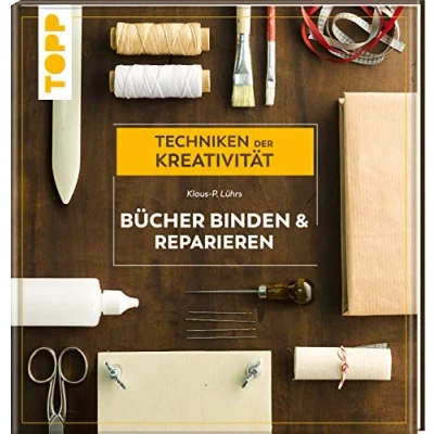 Abbildung von Bücher binden und reparieren: Techniken der Kreativität