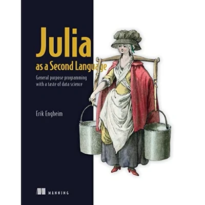 Abbildung von Julia As a Second Language: General Purpose Programming With Taste of Data Science