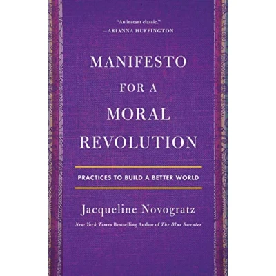 Abbildung von Manifesto for a Moral Revolution: Practices to Build Better World