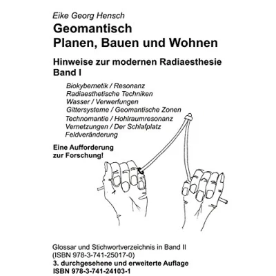 Abbildung von Geomantisch Planen, Bauen und Wohnen, Band I: Hinweise zur modernen Radiaesthesie I