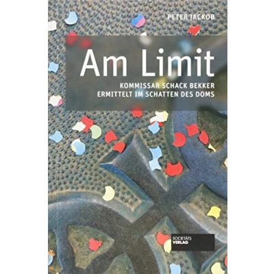 Abbildung von Am Limit Kommisar Schack Bekker ermittelt im Schatten des Doms: Kommissar Doms