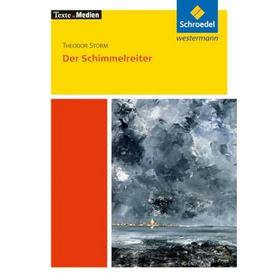 Abbildung von Texte.Medien: Theodor Storm: Der Schimmelreiter: Textausgabe mit Materialien