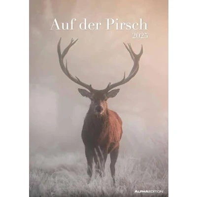 Abbildung von Alpha Edition Auf der Pirsch 2025 Bildkalender, 29,7x42cm, Kalender mit hochwertigen Bildmotiven aus Tierwelt, Notizmöglichkeiten für Termine, Mondphasen und Ferientermine DE/AT/CH