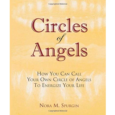 Abbildung von Circles of Angels: How You Can Call Your Own Circle Angels to Energize Life
