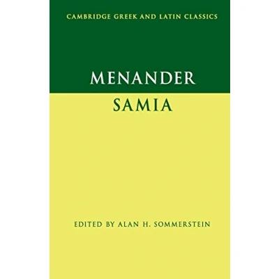 Abbildung von Menander: Samia (The Woman from Samos) (Cambridge Greek and Latin Classics)