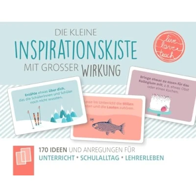 Abbildung von Die kleine Inspirationskiste mit großer Wirkung: 170 Ideen und Anregungen für Unterricht, Schulalltag, Lehrerleben (live love teach)