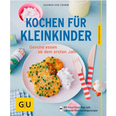 Abbildung von Kochen für Kleinkinder: Gesund essen ab dem ersten Jahr (GU Küchenratgeber Classics)
