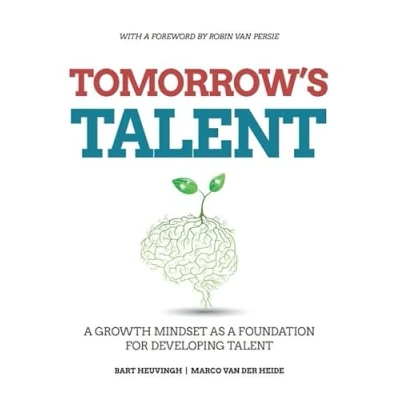 Abbildung von Tomorrow&#039;s talent: a growth mindset as foundation for developing talent