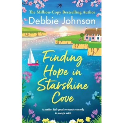 Abbildung von Finding Hope in Starshine Cove: A BRAND NEW totally uplifting romance that will make you smile: perfect feel good romantic comedy to escape with