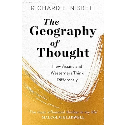 Abbildung von The Geography of Thought: How Asians and Westerners Think Differently