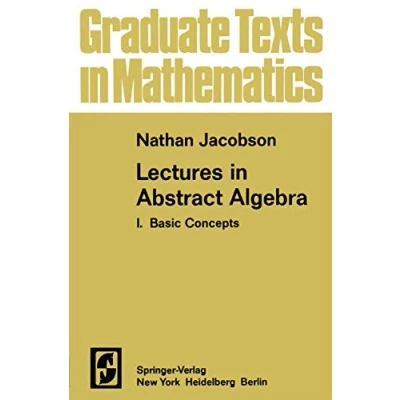 Abbildung von Lectures in Abstract Algebra I: Basic Concepts (Graduate Texts Mathematics, Band 30)