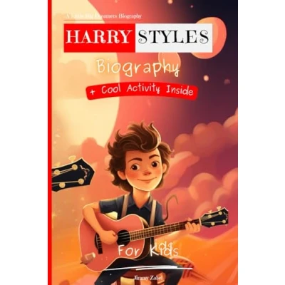 Abbildung von Harry Styles Biography For Kids: A Little Big Dreamers