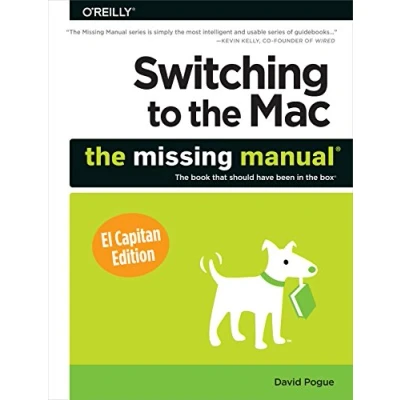 Abbildung von Switching to The Mac: Missing Manual, El Capitan Edition