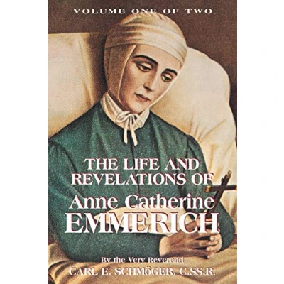 Abbildung von The Life and Revelations of Anne Catherine Emmerich, Vol. 1