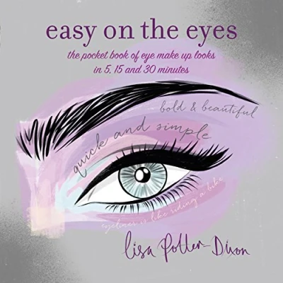 Abbildung von Easy on The Eyes: pocket book of eye make up looks in 5, 15 and 30 minutes