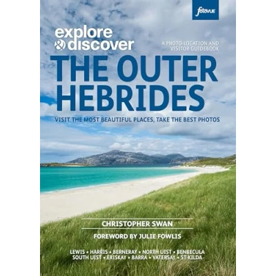 Abbildung von Explore &amp; Discover : the Outer Hebrides: Visit most beautiful places, take best photos
