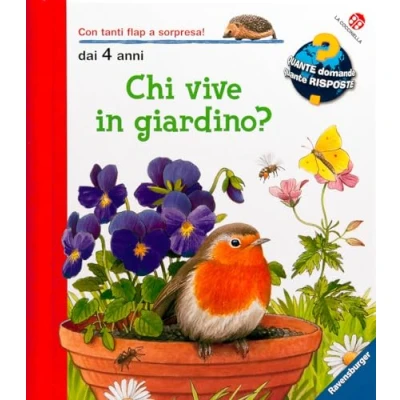 Abbildung von Chi vive in giardino? Ediz. a colori (Quante domande quante risposte)