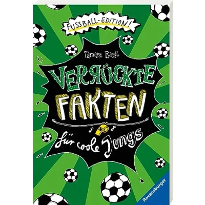 Abbildung von Verrückte Fakten für Coole Jungs. Fußball Edition (Kinderbuch ab 9 Jahre Geschenkidee Jungen)