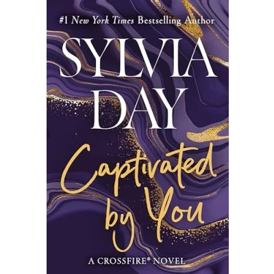 Abbildung von Captivated by You: A Crossfire Novel