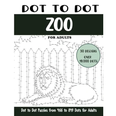 Abbildung von Dot to Zoo for Adults: Connect the Dots Book Adults (Over 19000 dots) (Dot Books Adults)