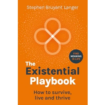 Abbildung von The Existential Playbook: How to survive, live and thrive