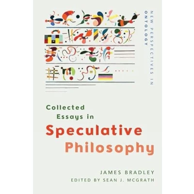 Abbildung von Collected Essays in Speculative Philosophy (New Perspectives Ontology)