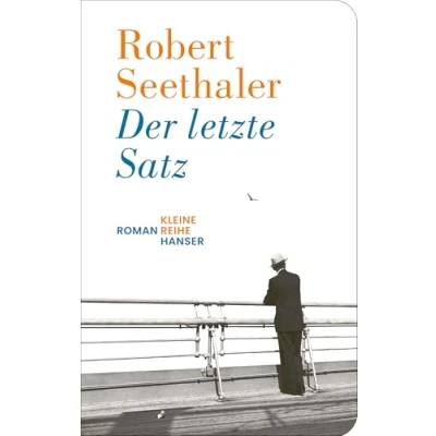 Abbildung von Der letzte Satz: Roman „Ein Geschenk von Lektüre.“ Welt am Sonntag