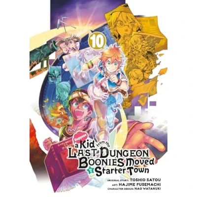 Abbildung von Suppose a Kid from the Last Dungeon Boonies Moved to Starter Town 10 (Manga)