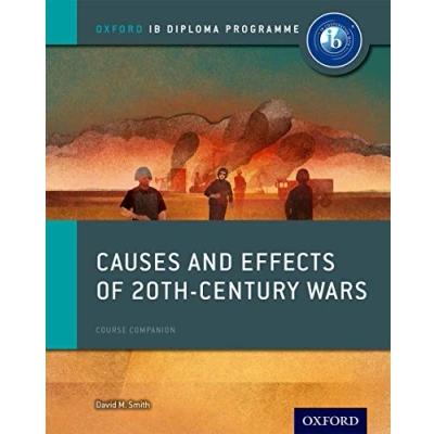 Abbildung von Causes and Effects of 20th Century Wars: Course Companion (Oxford IB Diploma Programme)