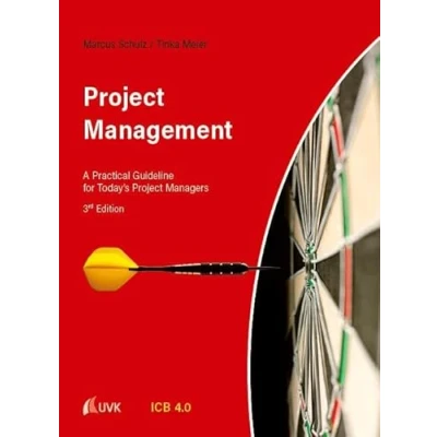 Abbildung von Project Management: A Practical Guideline for Today&#039;s Managers