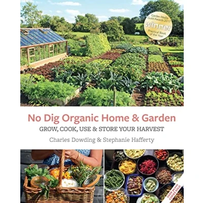 Abbildung von No Dig Organic Home &amp; Garden: Grow, Cook, Use Store Your Harvest