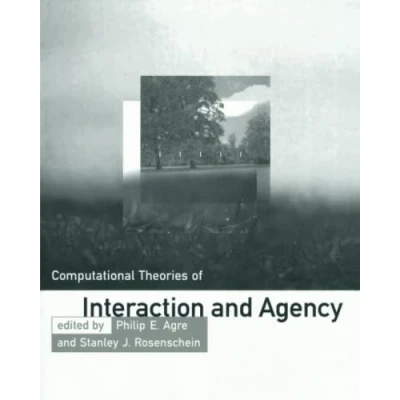 Abbildung von Computational Theories of Interaction and Agency (Artificial Intelligence)