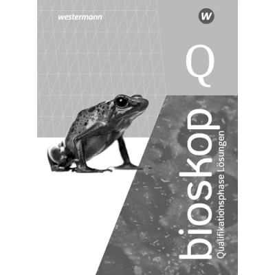 Abbildung von bioskop SII Ausgabe 2022 für Niedersachsen: Qualifikationsphase Lösungen: Sekundarstufe 2