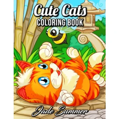 Abbildung von Cute Cats: An Adult Coloring Book with Funny Cats, Adorable Kittens, and Hilarious Scenes for Cat Lovers