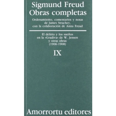 Abbildung von obras Completas Vol. IX: El delirio y los sueños en la «Gradiva» de W. Jensen, otras (1906 1908) (Obras Sigmund Freud)