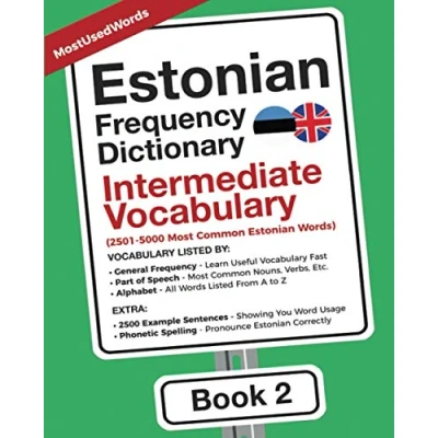 Abbildung von Estonian Frequency Dictionary Intermediate Vocabulary: 2501 5000 Most Common Words (Learn With The Dictionaries, Band 2)