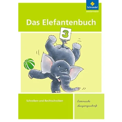 Abbildung von Das Elefantenbuch Ausgabe 2010: Arbeitsheft 3 LA (Das Elefantenbuch: Schreiben und Rechtschreiben 2010)