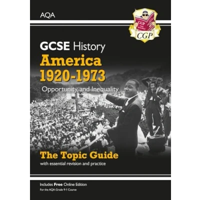 Abbildung von GCSE History AQA Topic Revision Guide America, 1920 1973: Opportunity and Inequality (CGP History)