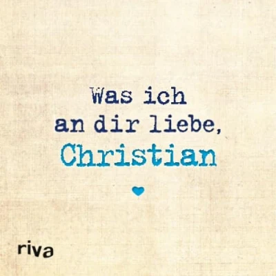 Abbildung von Was ich an dir liebe, Christian: Zum Ausfüllen und Verschenken
